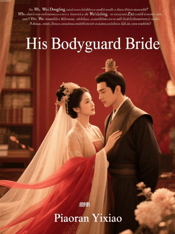 His Bodyguard Bride